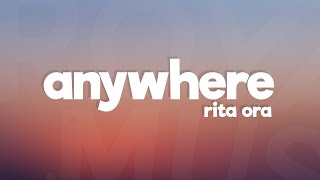 Rita Ora - Anywhere (Lyrics / Lyric Video) chords