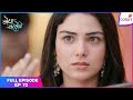 Megha Barsenge | Full Episode Ep. 72 | A shocker for Megha | Colors TV