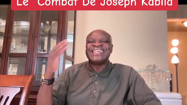 LE GRAND COMBAT DE JOSEPH KABILA