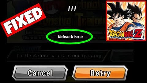 How To Fix "Network Error" In DRAGON Ball Z DOKKAN BATTLE (Android & IOS)