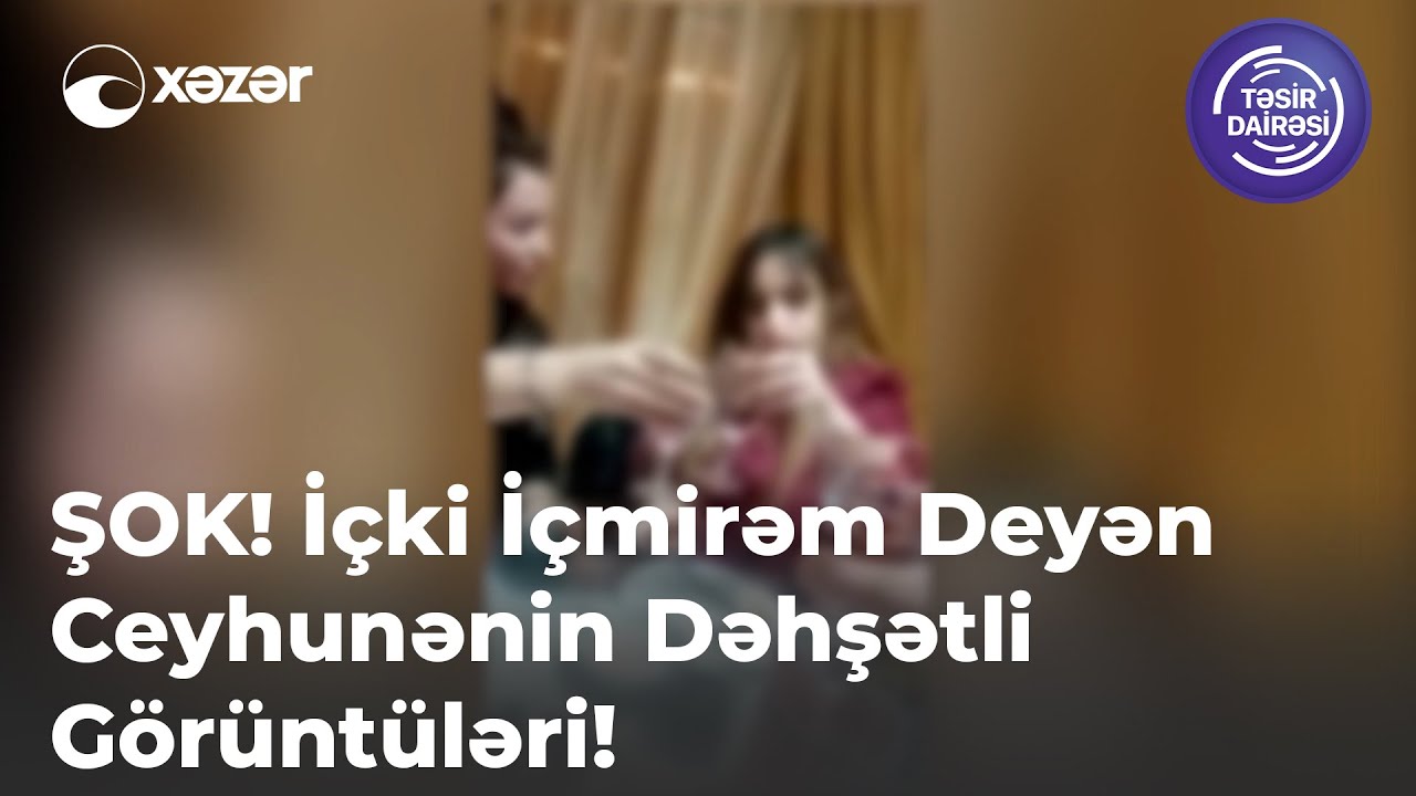 ŞOK! İçki İçmirəm Deyən Ceyhunənin Dəhşətli Görüntüləri!