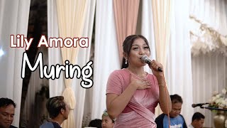 Lily Amora - Muring | ONE NADA Live WEDDING Resepsi