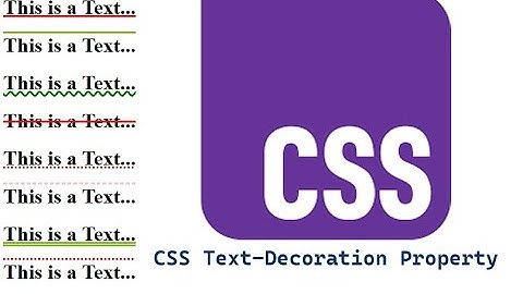 Text Decoration Property in CSS || Underline, Overline, Line-Through & More