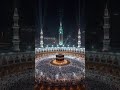 kabai ki roonak kabai ka manzer❤💞 #kaba #allah #nabipak #trending #islamic