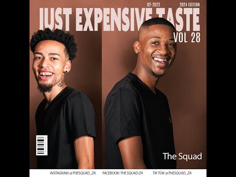 Just Expensive Taste Vol. 28 Mixed by The Squad