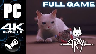 【Stray】Full Gameplay Walkthrough (Main Story)｜White Cat Mod & Realistic ReShade 4K 60FPS
