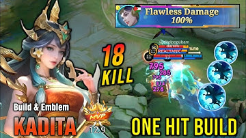 18 Kills! Flawless Damage Kadita One Hit Build and Emblem - Build Top 1 Global Kadita ~ MLBB