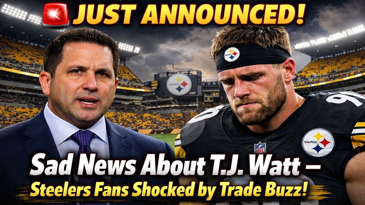 BREAKING: Steelers Drop BOMBSHELL About T.J. Watt! Fans Left HEARTBROKEN!