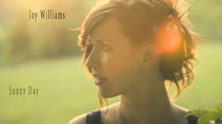 Watch Joy Williams Sunny Day video