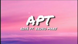 APT - ROSÉ ft.Bruno Mars (LYRICS) 🎵