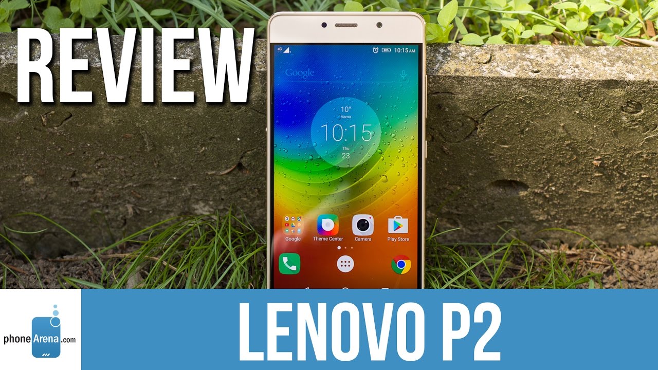 Lenovo P2 - REVIEW