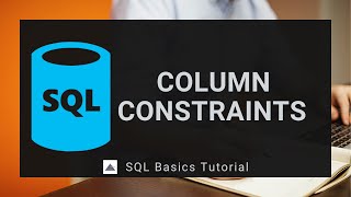 Column Constraints in table (हिंदी): Part 9 - SQL Tutorial For Beginners in Hindi