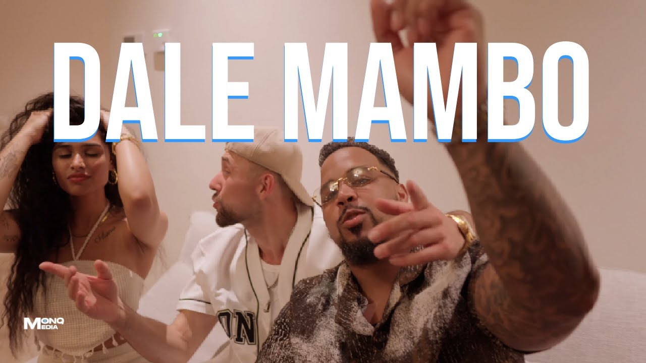 MONQ x Juan Daniel x Jones Suave - Dale Mambo (Official Video)
