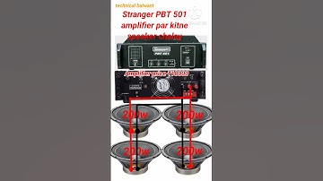 Stranger PBT 501 amplifier me kitne speaker chalay 🔊