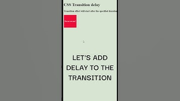 CSS transition-delay #css #css3 #transition #delay #uidesign  #frontenddevelopment #interviewpro