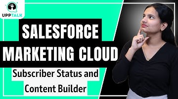 Salesforce Marketing Cloud Subscriber Status | SFMC Online Training | SFMC Online Course | UppTalk