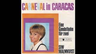 Siw Malmkvist - Carneval in Caracas