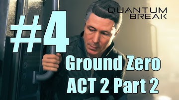 Quantum Break Ground Zero ACT 2 Part 2 - Get To Serene at the Drydocks Walkthrough
