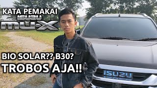 Owning Experience Isuzu Mu-X Setelah Dua Tahun, BIO SOLAR? SIKAT AJA CUY!!