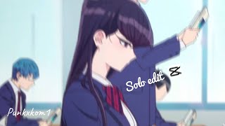 komi can't communicate❤️~ komi/solo edit ❤️