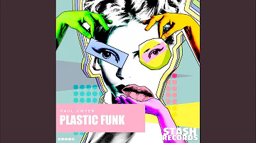 Plastic Funk (Original Mix)