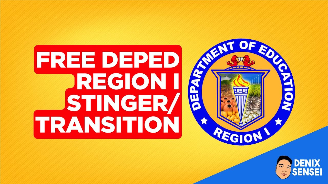 Free DepEd Region I Stinger/Transition