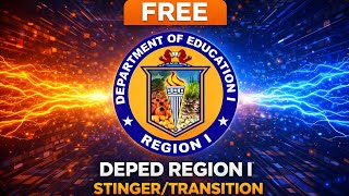 Free DepEd Region I Stinger/Transition