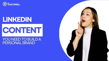 LinkedIn content for building your personal brand | Success.ai