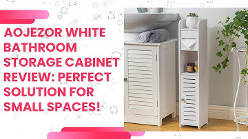 AOJEZOR White Bathroom Storage Cabinet Review: Perfect Solution for Small Spaces!