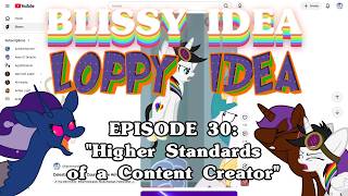 BILI - Episode 30: "Higher Standards Of A Content Creator"