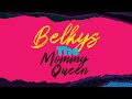Intro belkys the mommy queen