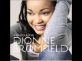 Dionne Bromfield - Two Can Have a Party