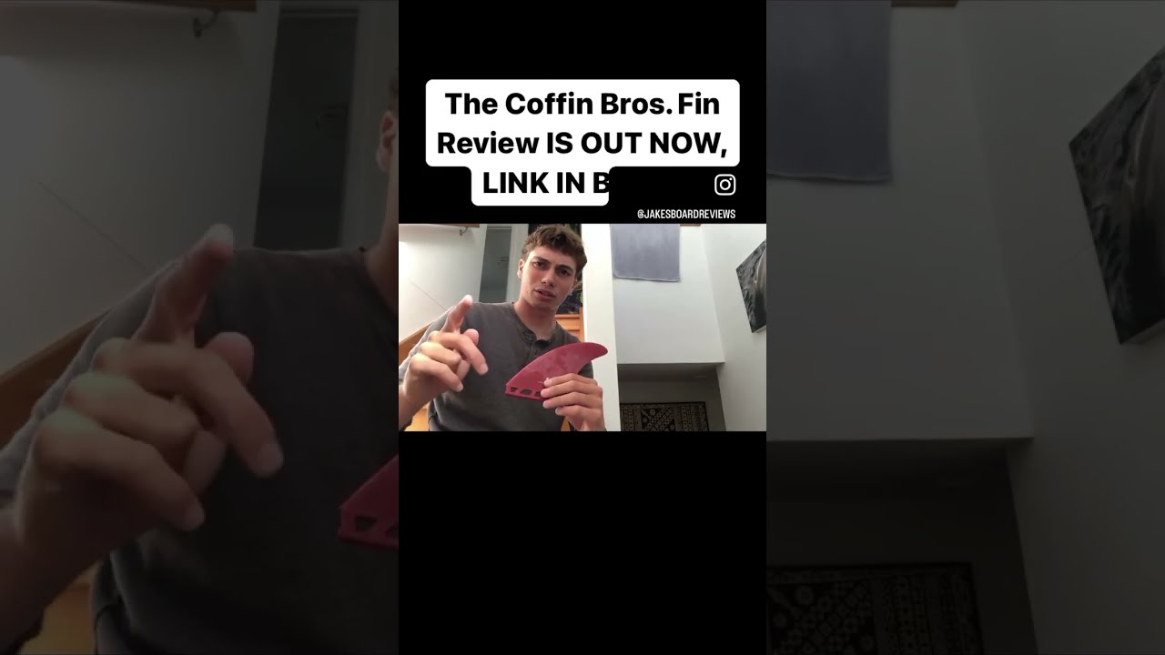 Coffin Bros Fin Review OUT NOW #surf #surfing #fins #futures