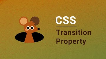 CSS Transition Property In Depth