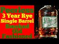 Kentucky Peerless 3 YEAR Rye Single Barrel Smoked Old Fashioned Review Mp3