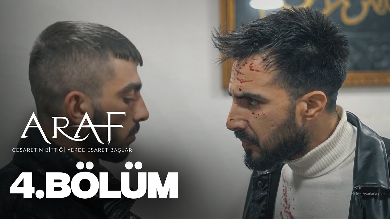 Araf R ARAF 4.BÖLÜM - YouTube