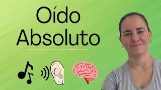 Qué es el oído absoluto?