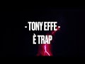 È Trap//Tony Effe - lyrics/testo