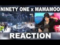 NINETY ONE x MAMAMOO РЕАКЦИЯ | 91 REACTION