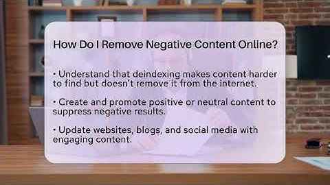 How Do I Remove Negative Content Online? - SearchEnginesHub.com