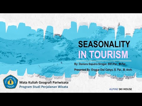 Seasonality in Tourism