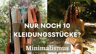 Minimalismus  Vom vollen Kleiderschrank zu 10 Kleidungsstücken? | Kleiderschrank ausmisten