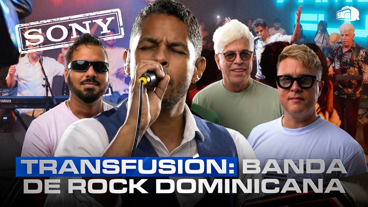 TRANSFUSIÓN: LA PRIMERA BANDA DE ROCK DOMINICANA EN FIRMAR CON SONY MUSIC LATIN