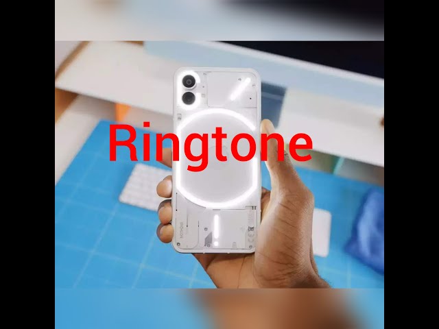 Nothing Phone 1 Ringtone ❤❤ class=