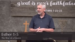 Esther 15  The Rise of a Queen