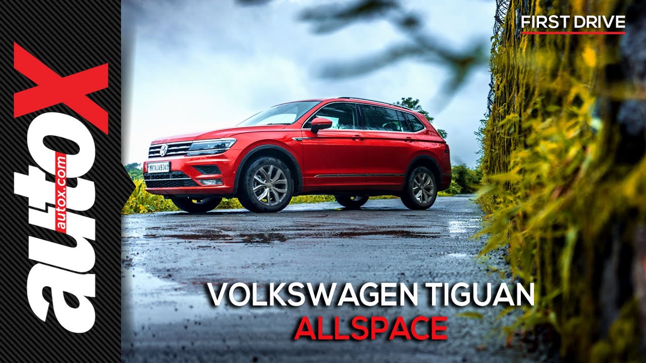 Volkswagen Tiguan Allspace: Review, First Drive