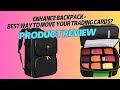 Product Review: Enhance Backpack - The Best Way To Move Your Cards? - YouTube Product Review: Enhance Backpack - The Best Way To Move Your Cards? - YouTube