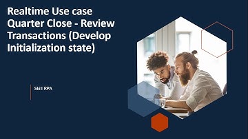 Realtime Use case Quarter Close - Review Transactions (Develop Initialization state)