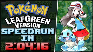 Pokemon LeafGreen Any% Speedrun in 2:04:16