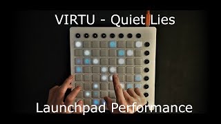 Miniatura de vídeo de "VIRTU - Quiet Lies | Launchpad Performance"